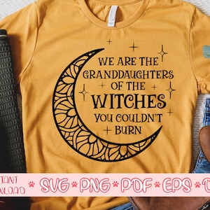 Wij zijn de kleindochters van de heksen die je niet kon branden svg, Herfst shirt svg, Herfst gesneden bestand, Halloween svg voor cricut, Herfst citaat svg