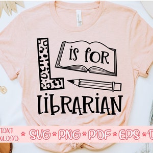 L is voor Librarian svg, Librarian shirt svg, Terug naar school svg, Librarian cut bestand, Librarian zeggen svg, Librarian citaat svg