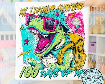 My Teacher Survived 100 Days of Me PNG, Retro Preppy Dino School, Funny 100th Day Teacher Humor, Trendy Back to School