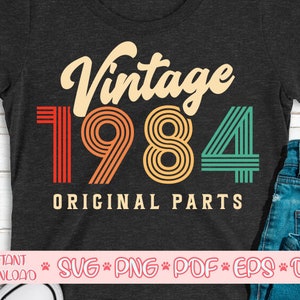 Vintage 1984 Originele delen svg,36e Verjaardag svg,Zesendertigste verjaardag svg,Vintage verjaardag svg,Vintage verjaardag shirt svg