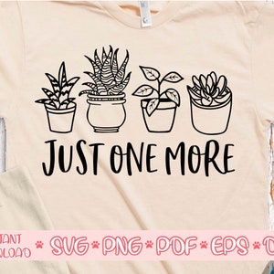 Sólo una planta más svg,Crazy plant lady svg,Plant lover svg,Garden svg,Garden svg,Gardening svg,Wild flowers svg,Houseplant svg,Potted Plant svg