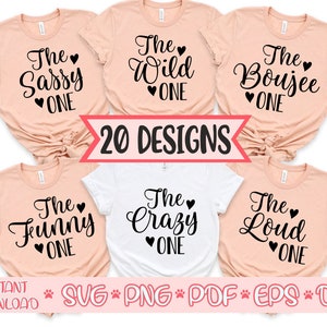 The Sassy One svg, The Crazy One svg, beste vrienden shirts svg, vrijgezellenfeest bundel svg, vrijgezellenfeest svg, vrijgezellenbestand knippen