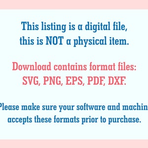 Puede incluir: Texto sobre un fondo azul claro con un borde rosa. El texto dice: "Esta lista es un archivo digital, no es un art&iacute;culo f&iacute;sico. La descarga contiene archivos en formato: SVG, PNG, EPS, PDF, DXF. Por favor, aseg&uacute;rese de que su software y su m&aacute;quina acepten estos formatos antes de comprar."