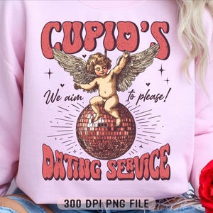 Datingservice Cupido png, Snarky Cupid Love Day png, grappige Cupido-service png, shirt Sarcastic Vday png, retro sublimatieontwerp