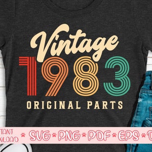 Jahrgang 1983 Original Teile Svg, 37. Geburtstag Svg, dreißig siebten Geburtstag Svg, Vintage Geburtstag Svg, Vintage Geburtstag Shirt Svg