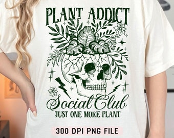 Club social de adictos a las plantas PNG, amante de las plantas PNG, solo una planta más PNG, dama de las plantas de moda PNG, maceta con calaveras PNG, diseño de sublimación
