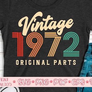 Peças originais vintage 1972 svg, 48º aniversário svg, quarenta e oito aniversários svg, aniversário vintage svg, camisa de aniversário vintage svg