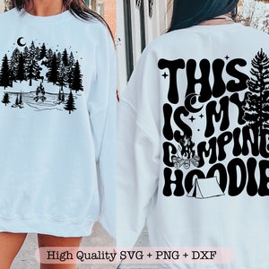 Esta es mi sudadera con capucha para acampar svg, camiseta para acampar svg, campista feliz svg, vida de campamento svg, aventura svg, bolsillo delantero y trasero svg