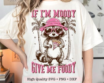 If I'm Moody Give Me Foody Summer Raccoon PNG, Funny Hangry Raccoon png, Snarky Humor png, Retro Summer Aesthetic png, Sassy Raccoon Meme