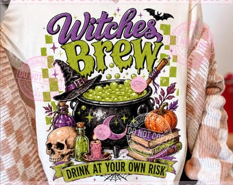 Witches Brew Drink At Your Own Risk PNG, Halloween Potion, Skull Pumpkin Sublimation