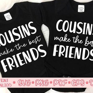 Primos fazem os melhores amigos svg, Primos svg, Melhores amigos svg, Menino criança svg, Menina criança svg, Família combinando svg, Macacão de bebê svg