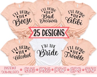 I'll bring the alcohol svg,Best friends shirts svg,Bachelorette party bundle svg,Hen Party svg,Bachelorette cut file