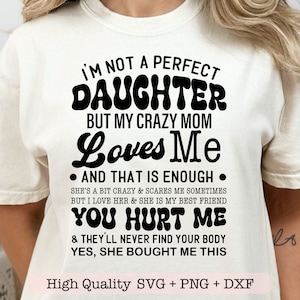 Eu não sou uma filha perfeita svg, Mãe e filha svg, Presente para filha svg, Camisa engraçada svg, Eu não sou uma filha perfeita svg