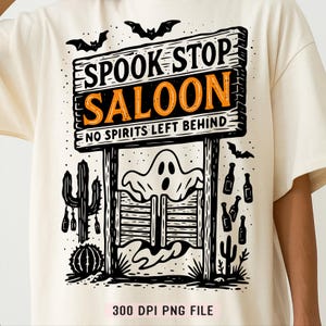 Spook Stop Saloon png, grappige Halloween Ghost Bar png, bord retro western cactus png, trendy sublimatie Spooky Ghost Fall-shirt png