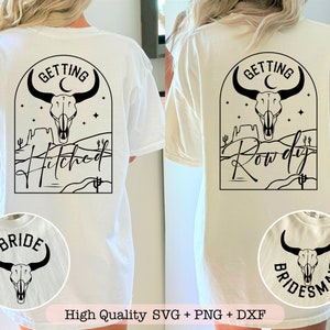 Immer Hitched svg, immer Rowdy svg, Braut svg, Brautjungfer svg, Western Junggesellinnenabschied svg, vordere Tasche und hinten svg