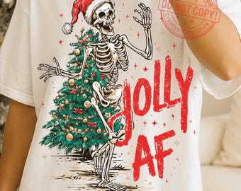 Jolly AF PNG, Funny Skeleton Christmas PNG, Retro Xmas Humor Design, Sarcastic Holiday Skeleton with Santa Hat and Christmas Tree png