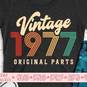Peças originais vintage 1977 svg, 43º aniversário svg, quadragésimo terceiro aniversário svg, aniversário vintage svg, camisa de aniversário vintage svg