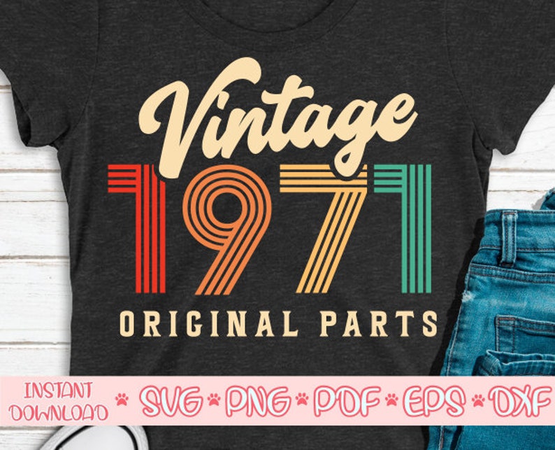 Download Jahrgang 1971 Original Teile Svg 49. Geburtstag Svg ...