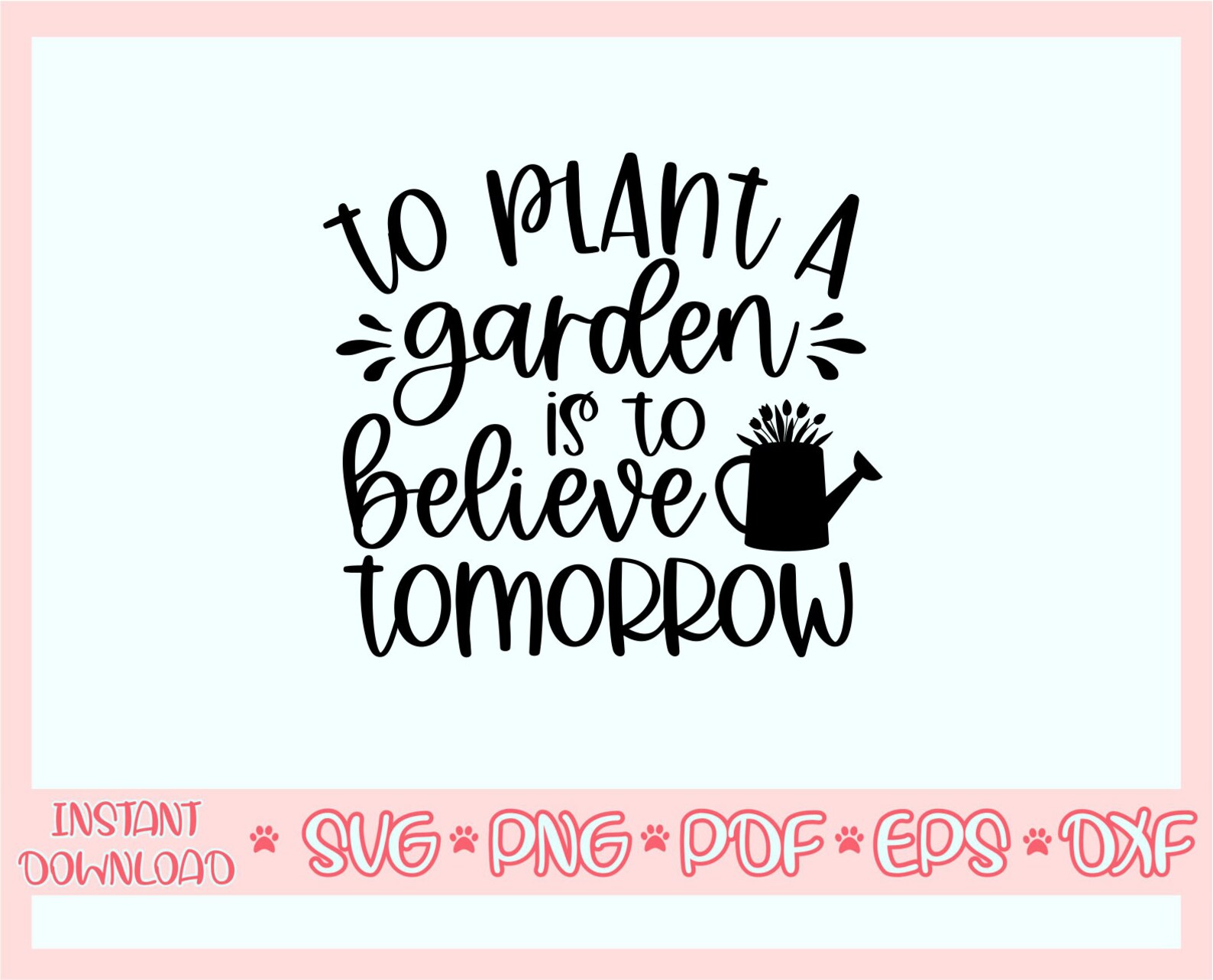 Einen Garten zu pflanzen ist an Svg zu glauben Etsy