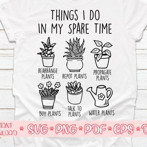 Dingen die ik doe In mijn vrije tijd planten svg, Gekke plant dame svg, Plant minnaar svg, Tuin svg, Tuinieren svg, Wilde bloemen svg, Kamerplant svg
