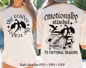 Emotionally Attached to Fictional Dragons SVG, Fantasy Book Lover svg, Fantasy Reader Shirt svg