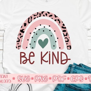 Be Kind svg,Rainbow svg,Rainbow svg shirt,Rainbow svg design,Rainbow sayings svg,Rainbow quote svg,Colorful Rainbow svg
