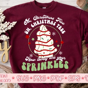 Oh Christmas Tree How Lovely Are Your Sprinkles svg, Christmas Tree Cake svg, Retro Christmas png, Trendy Cozy Season svg