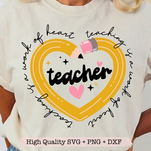 Lehren ist eine Arbeit des Herzens svg, Lehrer-Bleistift-Herz svg, Trendy Lehrer-Shirt svg, Schulanfang-Svg
