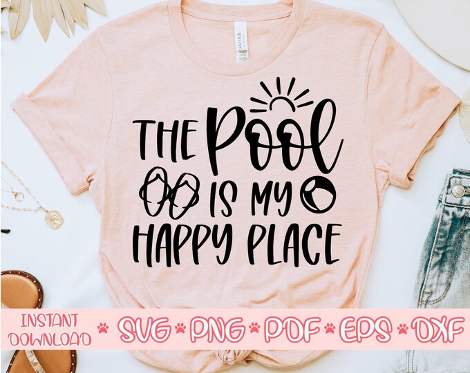 The Pool is My Happy Place Svg,summer Shirt Svg,pool Quote Svg,pool Svg