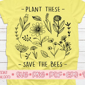 Pflanze diese speichern die Bienen Svg, verrückte Pflanze Dame Svg, Pflanzenliebhaber Svg, Garten Svg, Gartenarbeit Svg, wilde Blumen Svg, Hauspflanze Svg, Topfpflanze Svg