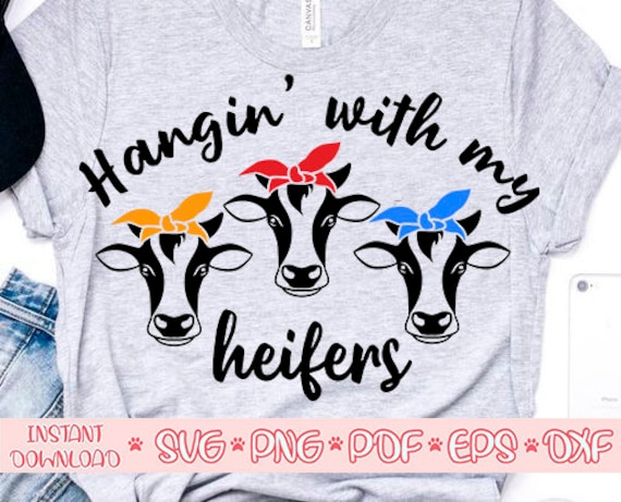 Hanging with the heifers t shirt Clearance