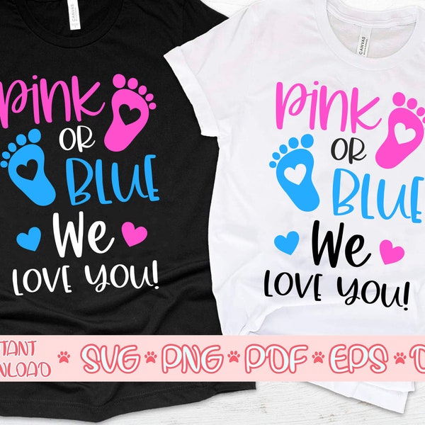 Pink or blue big We love you svg,Pink or blue svg,Pink or blue we love you svg,Pink or blue gender reveal svg,Boy or girl shirts