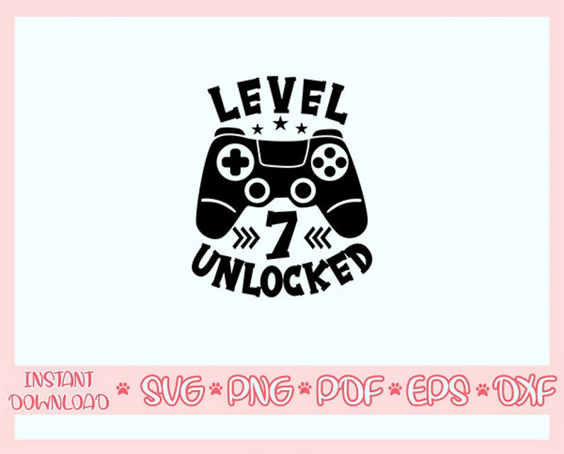 Download Level 7 unlocked svgSeven years old boy svg7th birthday | Etsy