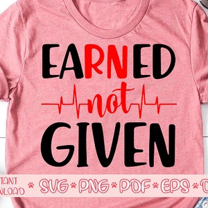 Guadagnato non dato svg,Nurse svg,Nurse vita svg,Guadagnato non dato camicia,Nurse svg file,Nurse svg file per cricut,Nurse camicia svg