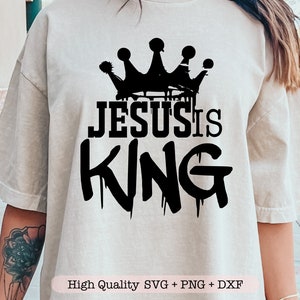 Jesús es Rey svg, camisa cristiana svg, cita bíblica svg, archivos svg para cricut