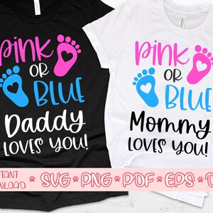 Mamá rosa o azul te ama svg,Papá te ama svg,Pink o azul te amamos svg,Boy o chica género revelar svg, Chico o camisas de niña