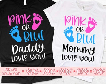 Mamá rosa o azul te ama svg,Papá te ama svg,Pink o azul te amamos svg,Boy o chica género revelar svg, Chico o camisas de niña