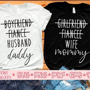 Vriendje verloofde man Daddy SVG, vriendin verloofde vrouw Mama SVG, man en vrouw SVG, Daddy en Mama SVG, verjaardag SVG voor koppels