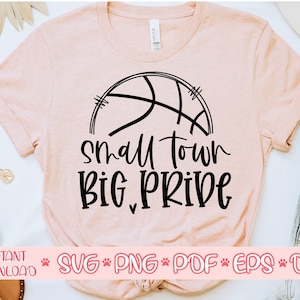 Small town Big pride svg,Basketball svg,Basketball Mom svg,Love Basketball svg,Basketball cut file,Basketball svg cricut