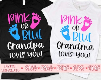 Pink or blue grandma loves you svg,Pink or blue we love you svg,Boy or girl svg,Grandpa loves you svg,Pink or blue gender reveal svg