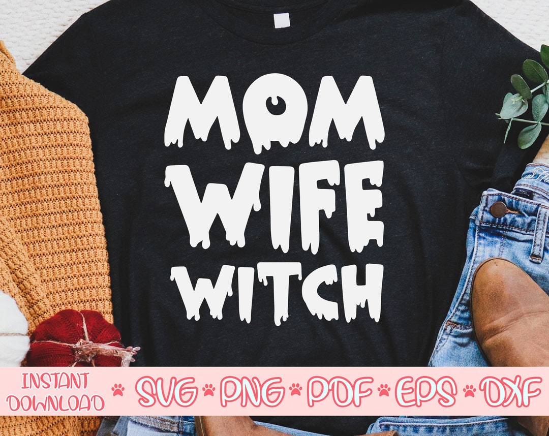 Mom Wife Witch Svgfall Shirt Svgautumn Cut Filehalloween Etsy