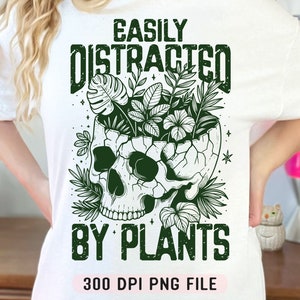 Leicht abgelenkt von Pflanzen PNG, Trendigen Pflanzenliebhaber PNG, Funnt Skeletttopf PNG, Blumenschädel PNG, Sublimationsdesign