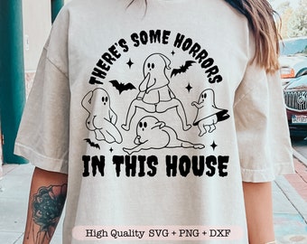 There's Some Horrors In This House svg, Funny halloween svg, Halloweensvg files for cricut