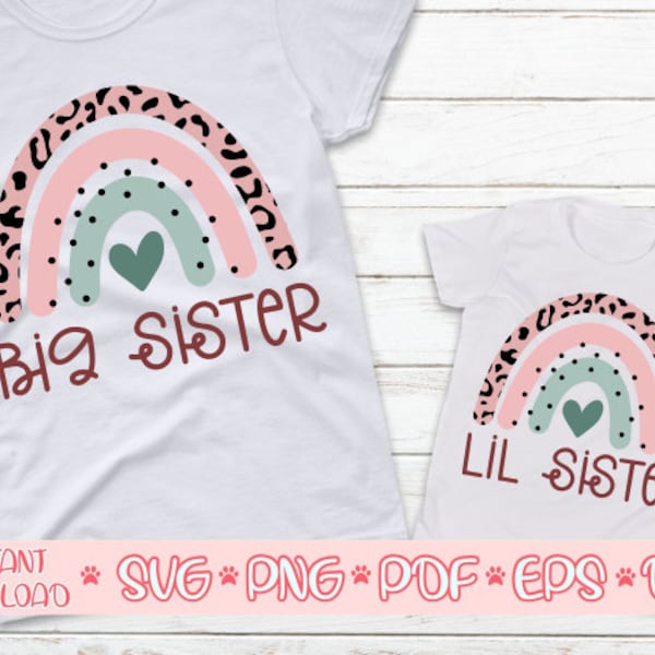 Big sister svg,Little sister svg,Rainbow Big sis Lil sis svg,Sister squad svg,Shirt svg,Promoted to big sister svg,Big sister svg,Sissy svg