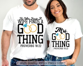 He Who Finds A Wife Finds A Good Thing svg, Wifey found svg, Couple shirt svg, Husband and wife svg