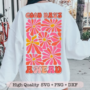Good Days Ahead svg, Inspirational svg para camisas, Cita positiva svg, archivos svg para cricut
