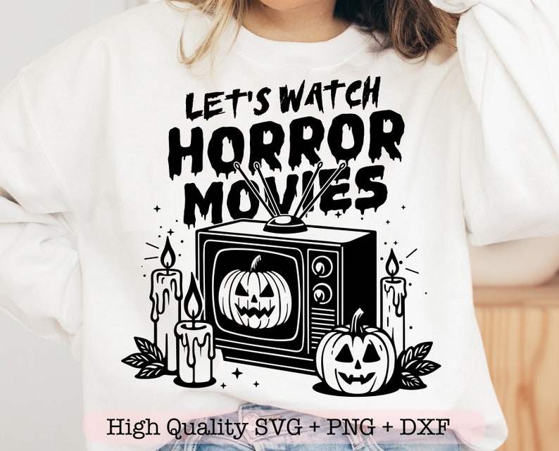 May include: Black and white graphic design featuring a vintage television with antennas, a pumpkin, and candles. The text "Let's Watch Horror Movies" is written in a dripping font.
