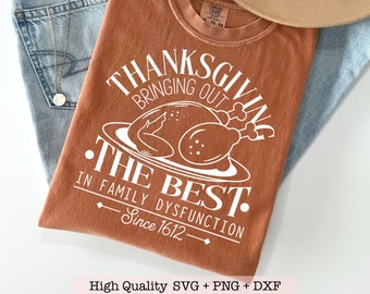 Family Thanksgiving svg, Family Dysfunction svg, Thanksgiving family shirts svg, Sarcastic Thanksgiving svg