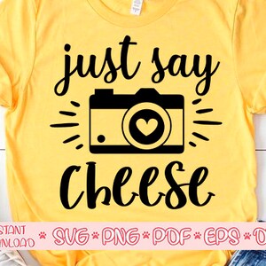 Sólo decir queso svg,Fotografía svg,Photographer svg,Cámara cricut svg,Cámara svg archivo,Archivo de corte de la cámara,Cámara svg