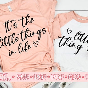 Het is de kleine dingen in het leven svg, Kleine ding svg, moeder en zoon svg, moeder en dochter svg, moeder en baby svg, moeder svg, mama en ik svg